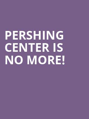 Pershing Center is no more